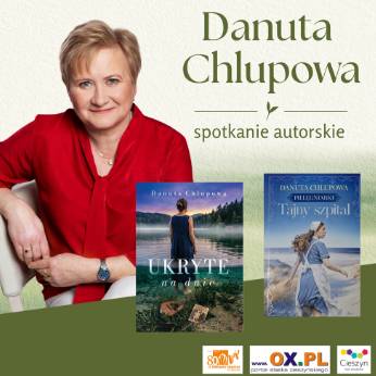 Spotkanie autorskie z Danutą Chlupową